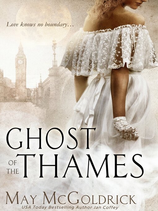 Title details for Ghost of the Thames by May McGoldrick - Available
